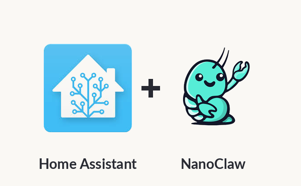 Home Assistant + NanoClaw — chat-driven smart home